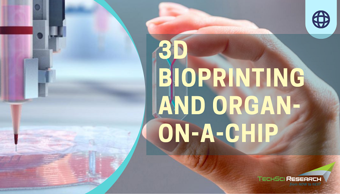3D Bioprinting and Organ-on-a-chip: The Future of Artificial Organ Development